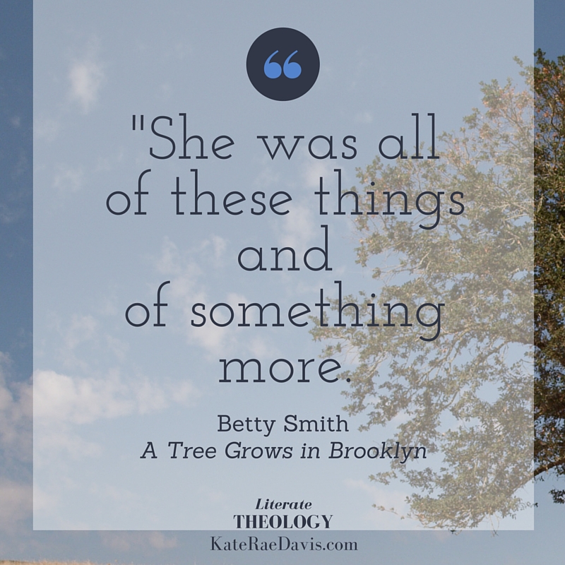 Theology of the image of God in "A Tree Grows in Brooklyn" - read on Literate Theology / Kate Rae Davis